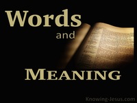Words and Meanings - Growing In Grace (23)